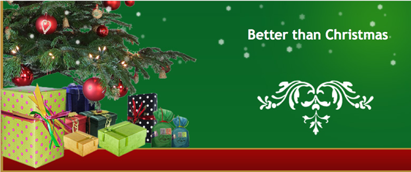 The original Better Than Christmas exhibition